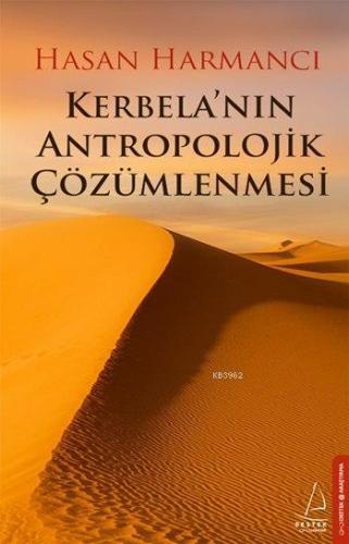 Kerbela'nın Antropolojik Çözümlenmesi | benlikitap.com