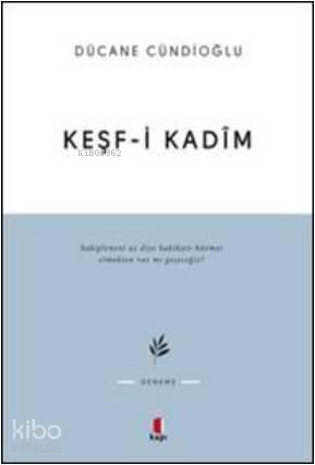 Keşf-i Kadîm İmam Gazâlîye Dâir | benlikitap.com