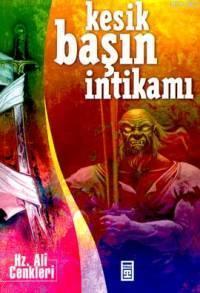 Kesik Başın İntikamı | benlikitap.com