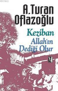 Keziban - Allah'ın Dediği Olur | benlikitap.com