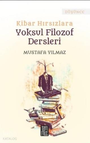 Kibar Hırsızlara Yoksul Filozof Dersleri | benlikitap.com