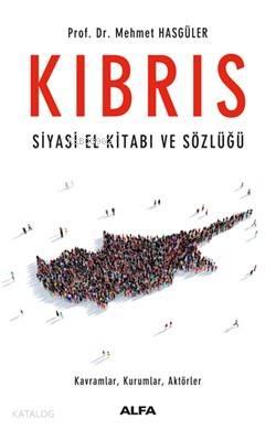 Kıbrıs - Siyasi El Kitabı ve Sözlüğü | benlikitap.com