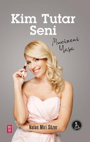 Kim Tutar Seni; Hayat 40'ta Başlar | benlikitap.com