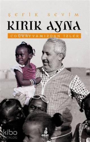 Kırık Ayna; -Coğrafyamızdan İzler- | benlikitap.com