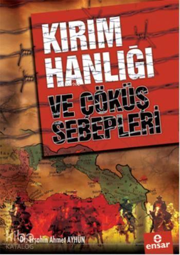 Kırım Hanlığı ve Çöküş Sebepleri | benlikitap.com