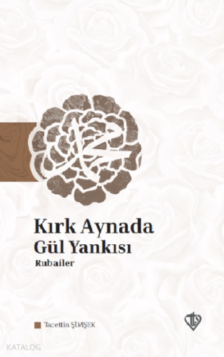 Kırk Aynada Gül Yankısı Rubailer | benlikitap.com