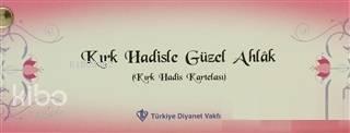 Kırk Hadisle Güzel Ahlak (Kırk Hadis Kartelası) | benlikitap.com