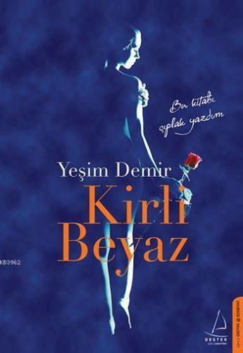 Kirli Beyaz | benlikitap.com