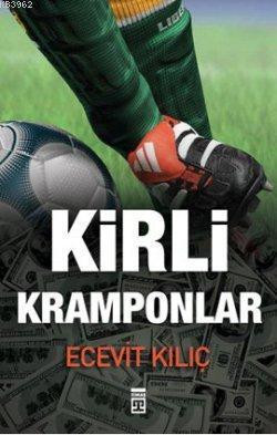 Kirli Kramponlar | benlikitap.com