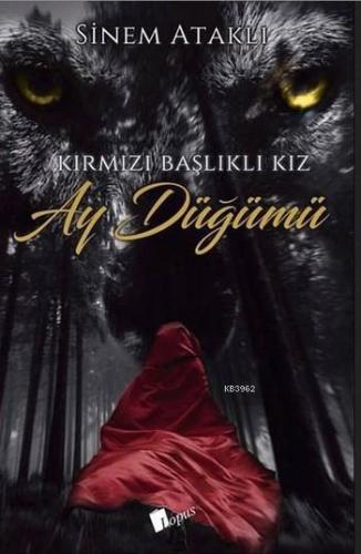 Kırmızı Başlıklı Kız - Ay Düğümü | benlikitap.com