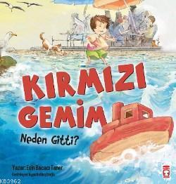 Kırmızı Gemim Neden Gitti ? | benlikitap.com