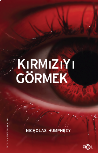 Kırmızıyı Görmek ;Bilinç Üzerine Bir İnceleme | benlikitap.com