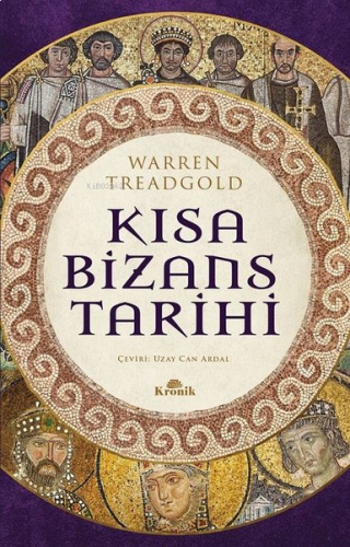 Kısa Bizans Tarihi | benlikitap.com