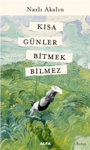 Kısa Günler Bitmek Bilmez | benlikitap.com