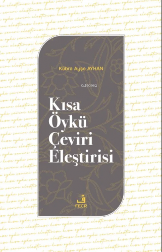 Kısa Öykü Çeviri Eleştirisi | benlikitap.com