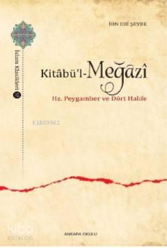 Kitâbü'l-MeğâzÎ | benlikitap.com