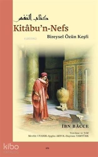 Kitabu'n-Nefs Bireysel Özün Keşfi | benlikitap.com