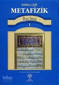 Kitabu'ş-Şifa - Metafizik 1 | benlikitap.com