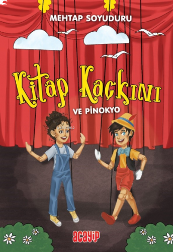 Kitap Kaçkını Ve Pinokyo | benlikitap.com