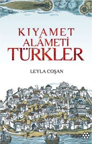 Kıyamet Alameti Türkler | benlikitap.com