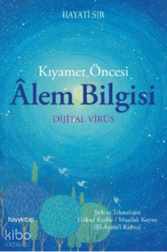 Kıyamet Öncesi Âlem Bilgisi | benlikitap.com