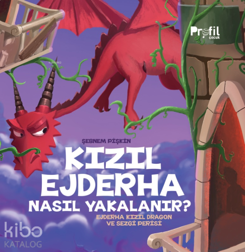 Kızıl Ejderha Nasıl Yakalanır?;Ejderha Kızıl Dragon ve Sezgi Perisi | 