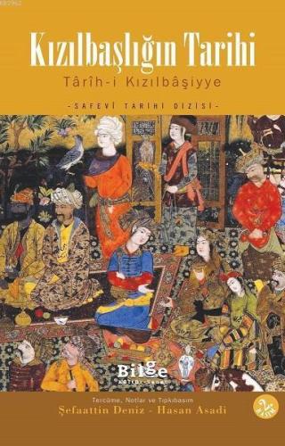 Kızılbaşlığın Tarihi; Târîh-i Kızılbâşiyye | benlikitap.com