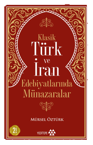 Klasik Türk ve İran Edebiyatlarında Münazaralar | benlikitap.com