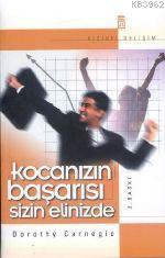 Kocanızın Başarısı Sizin Elinizde | benlikitap.com