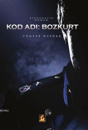 Kod Adı: Bozkurt | benlikitap.com