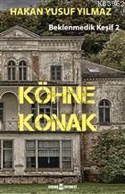 Köhne Konak Beklenmedik Keşif 2 | benlikitap.com