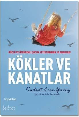 Kökler ve Kanatlar | benlikitap.com