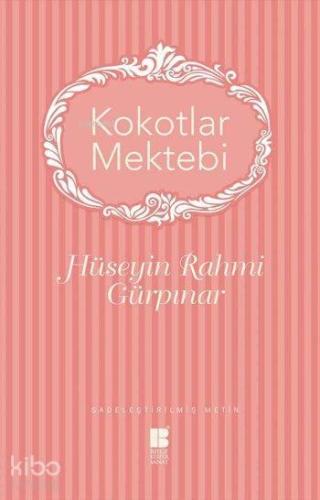 Kokotlar Mektebi; Sadeleştirilmiş Metin | benlikitap.com