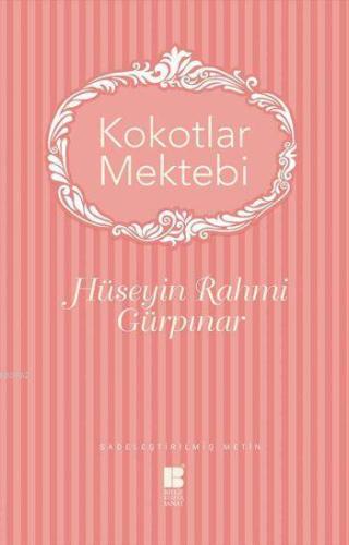 Kokotlar Mektebi; Sadeleştirilmiş Metin | benlikitap.com