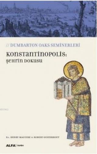 Konstantinopolis: Şehrin Dokusu | benlikitap.com