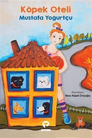 Köpek Oteli | benlikitap.com