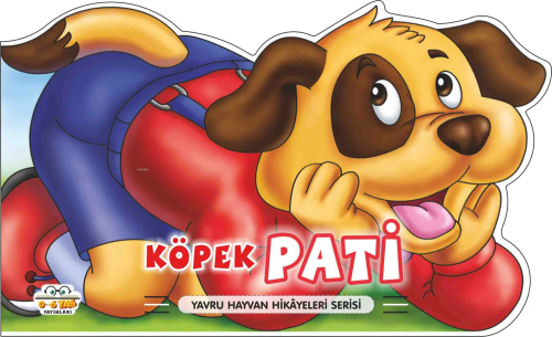 Köpek Pati – Yavru Hayvan Hikâyeleri | benlikitap.com