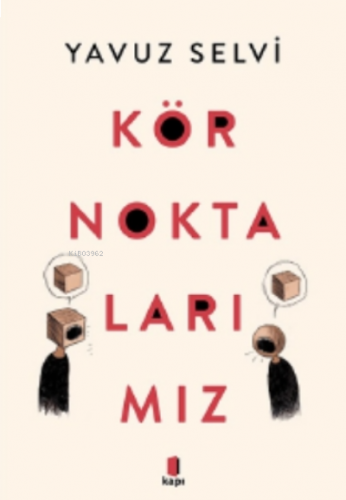 Kör Noktalarımız | benlikitap.com