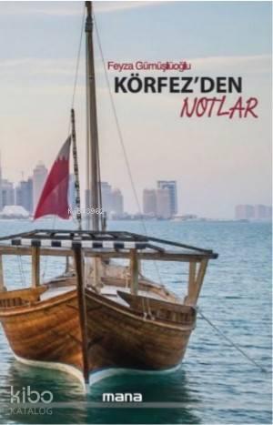 Körfez'den Notlar | benlikitap.com