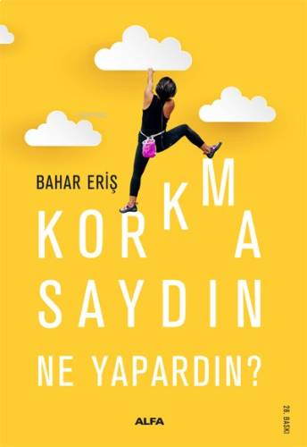 Korkmasaydın Ne Yapardın? | benlikitap.com