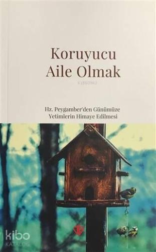 Koruyucu Aile Olmak | benlikitap.com