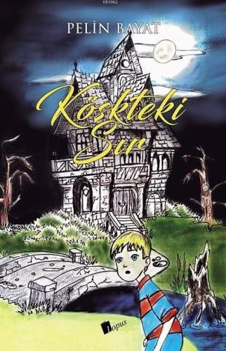 Köşkteki Sır | benlikitap.com