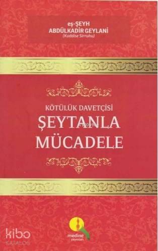 Kötülük Davetçisi Şeytanla Mücadele | benlikitap.com