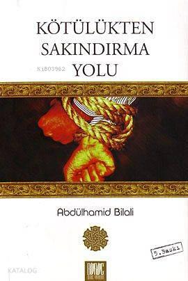 Kötülükten Sakındırma Yolu | benlikitap.com