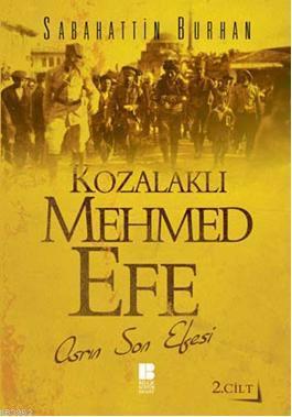 Kozalaklı Mehmet Efe | benlikitap.com