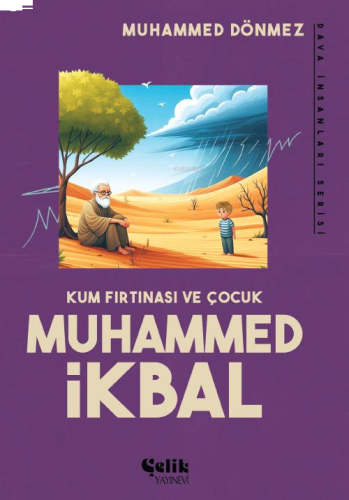 Kum Fırtınası ve Çocuk Muhammed İkbal | benlikitap.com