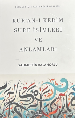 Kur’an-ı Kerim Sure İsimleri ve Anlamları | benlikitap.com