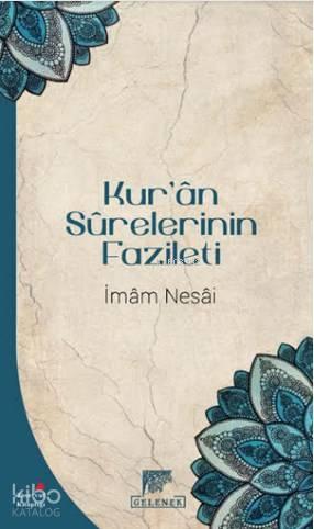 Kur'ân Sûrelerinin Fazileti | benlikitap.com