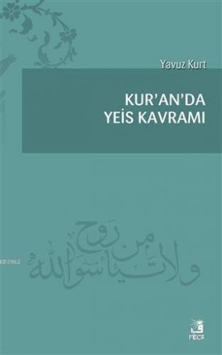 Kur'an'da Yeis Kavramı | benlikitap.com