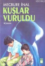 Kuşlar Vuruldu | benlikitap.com